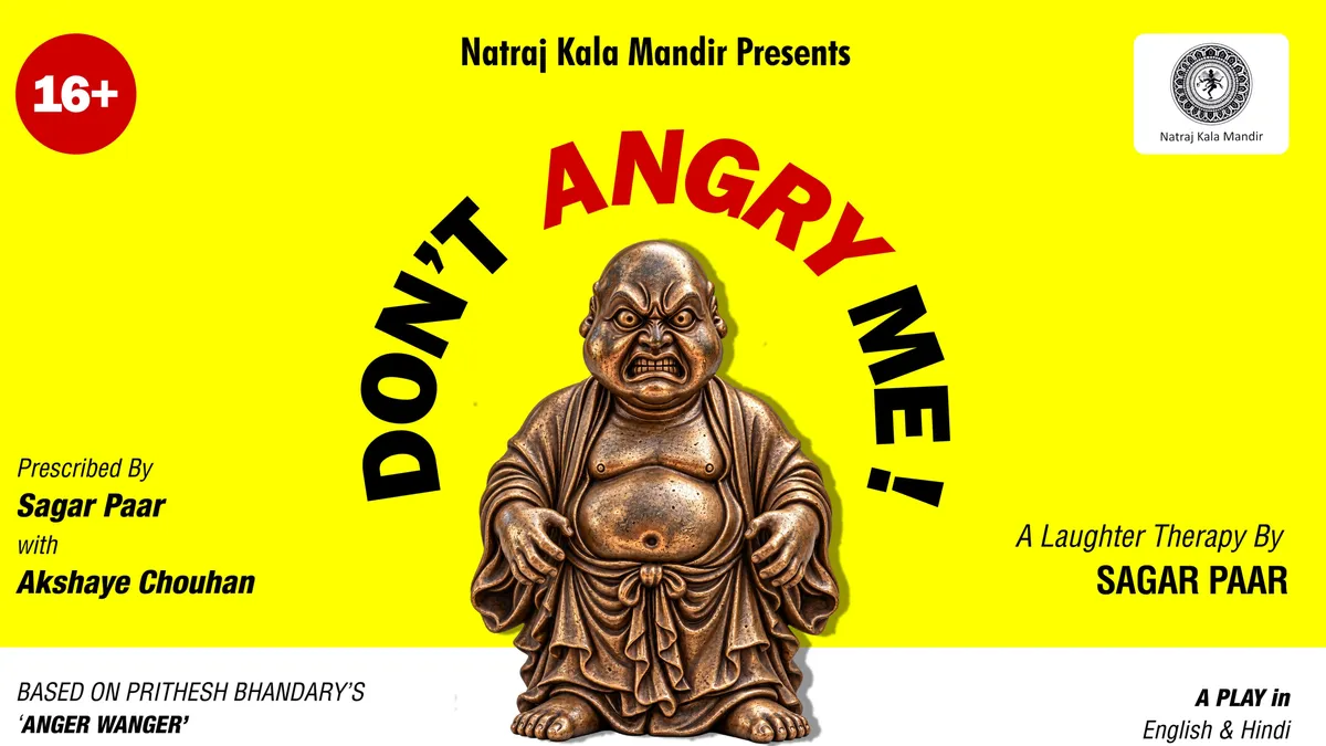 Don't Angry Me - A Comedy Show