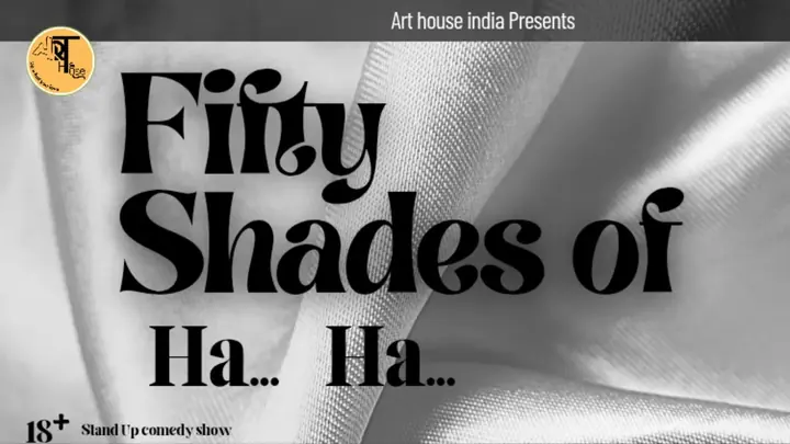 Fifty Shades of Ha Ha - Stand Up Comedy Show poster